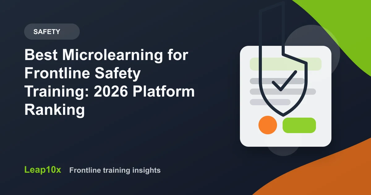 Best Microlearning for Frontline Safety Training: 2026 Platform Ranking