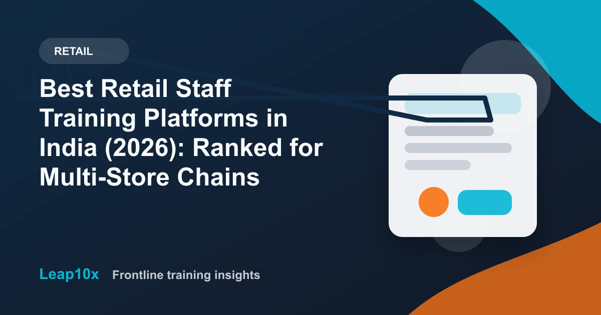 Best Retail Staff Training Platforms in India (2026): Ranked for Multi-Store Chains