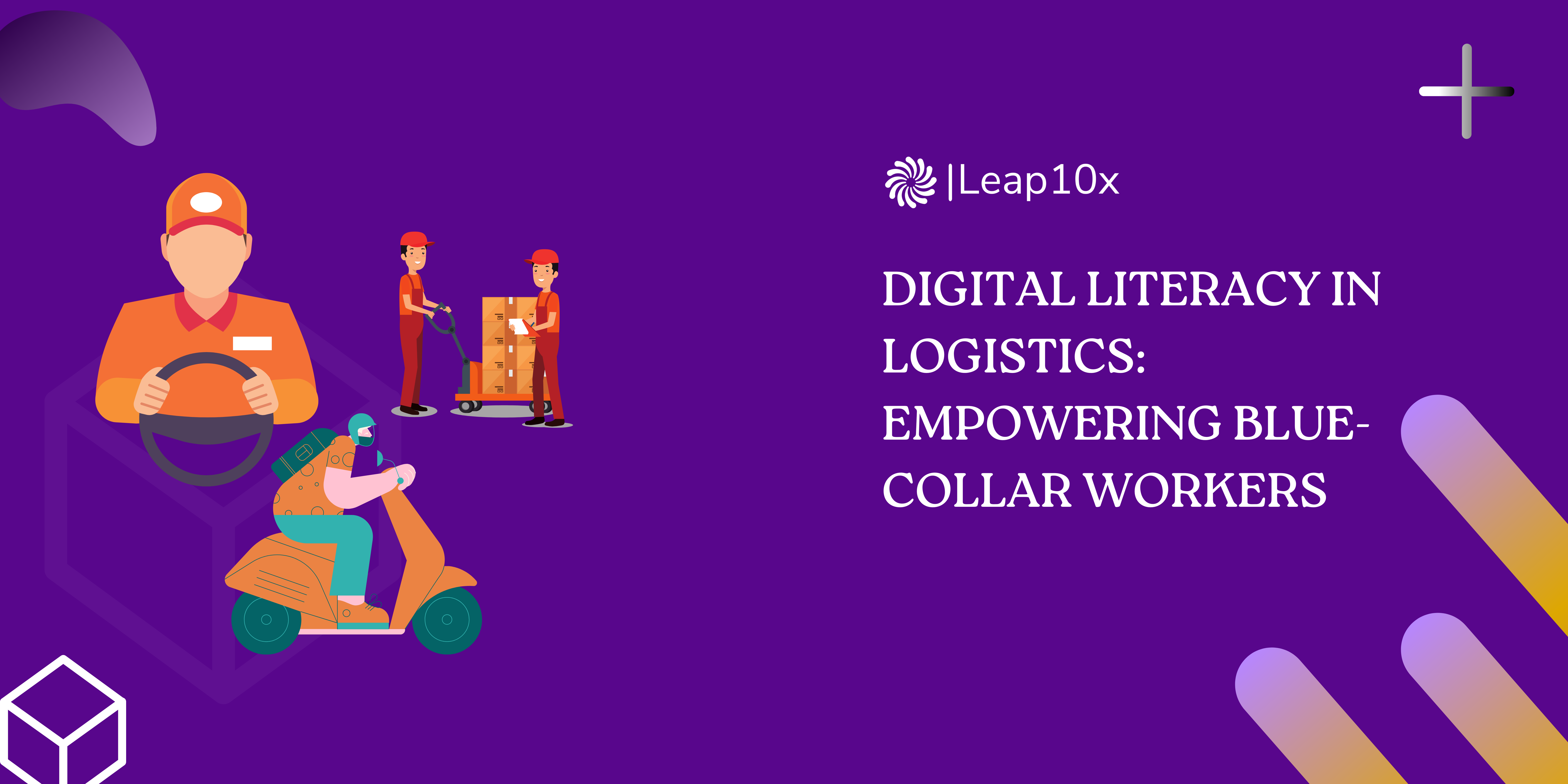 Digital Literacy in Logistics: Empowering Blue-Collar Workers