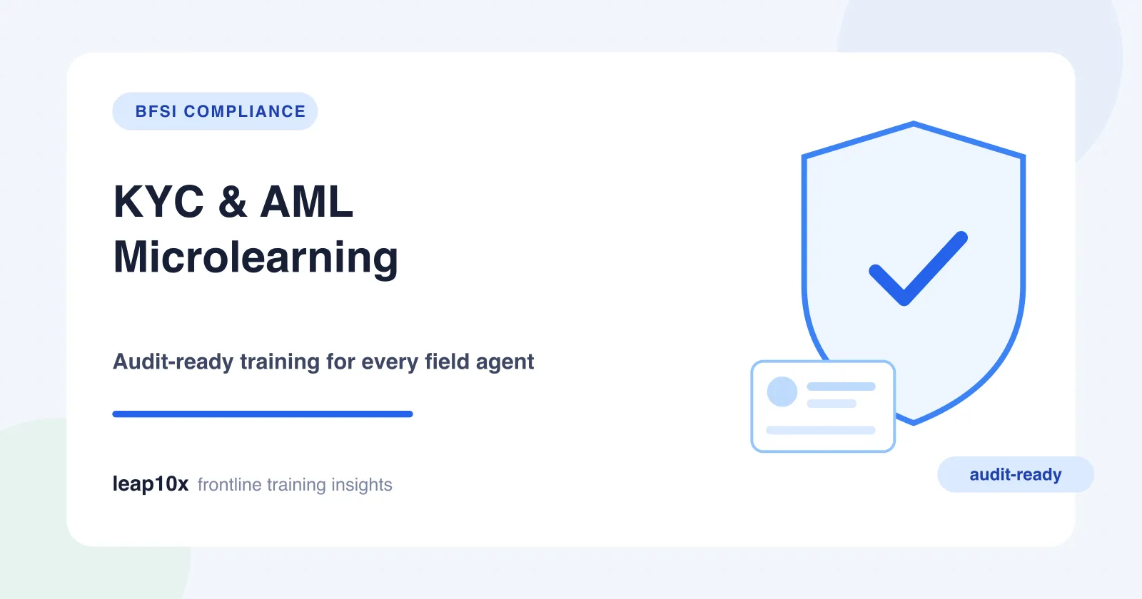 KYC & AML Training for Bank Agents, DSAs, and Business Correspondents: A Microlearning Playbook