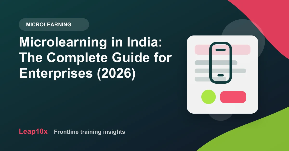 Microlearning in India: The Complete Guide for Enterprises (2026)