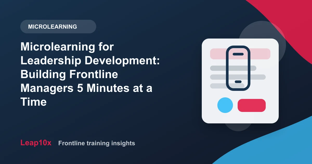 Microlearning for Leadership Development: Building Frontline Managers 5 Minutes at a Time